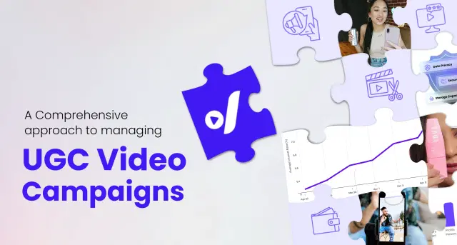 UGC Video Campaigns Made Easy