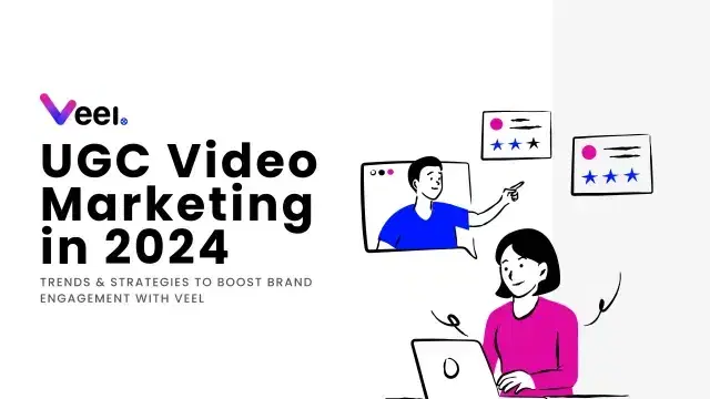 UGC Video Marketing Trends