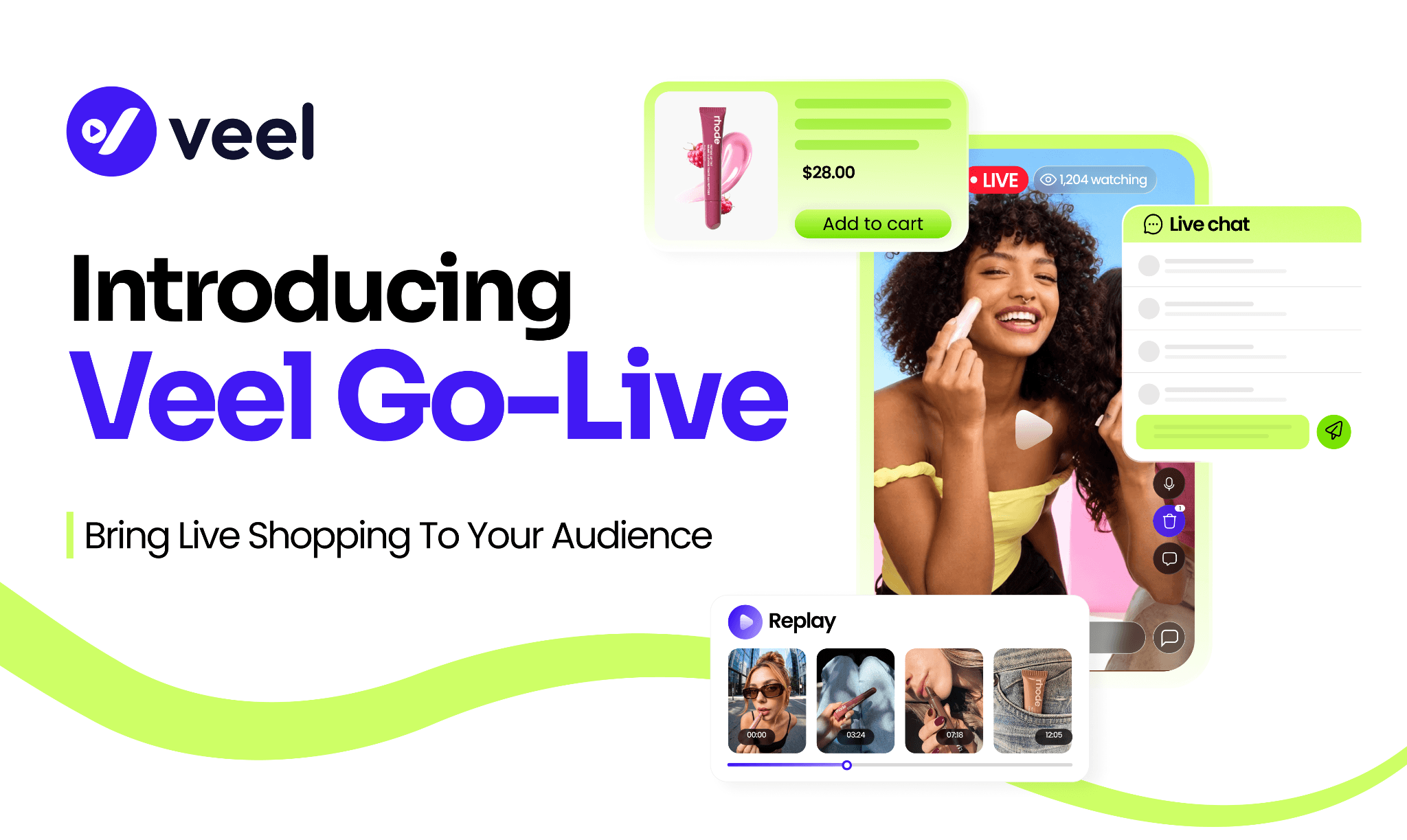 Introducing Veel Go Live